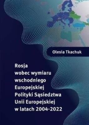 Okładka książki Rosja wobec wymiaru wschodniego Europejskiej..