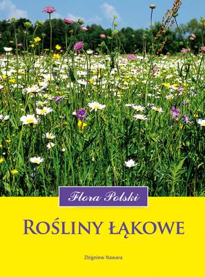 Rośliny łąkowe. Flora Polski. Autor: Zbigniew Nawara. SmakLiter.pl Okładka książki Rośliny łąkowe. Flora Polski