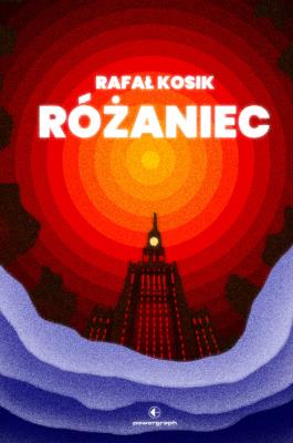 Różaniec. Autor: Kosik Rafał. SmakLiter.pl Okładka książki Różaniec
