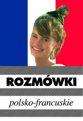Rozmówki francuskie w.2013 KRAM. Autor: Michalska Urszula. SmakLiter.pl Okładka książki Rozmówki francuskie w.2013 KRAM