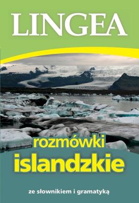 Rozmówki islandzkie ze słownikiem i gramatyką wyd. 2. Autor: Opracowanie zbiorowe. SmakLiter.pl Okładka książki Rozmówki islandzkie ze słownikiem i gramatyką wyd. 2