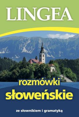 Rozmówki słoweńskie ze słownikiem i gramatyką wyd. 2. Autor: Opracowanie zbiorowe. SmakLiter.pl Okładka książki Rozmówki słoweńskie ze słownikiem i gramatyką wyd. 2
