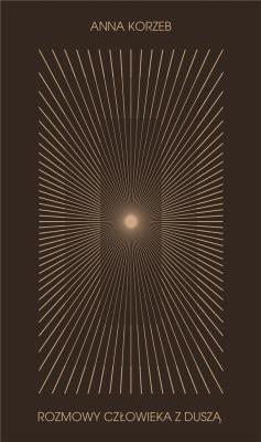 Okładka książki Rozmowy Człowieka z Duszą