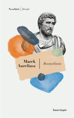 Rozmyślania. Autor: Marek Aureliusz. SmakLiter.pl Okładka książki Rozmyślania