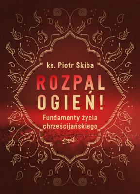 Okładka książki Rozpal ogień!