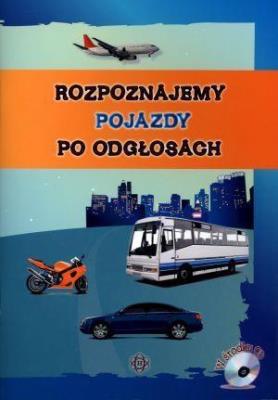 Okładka książki Rozpoznajemy pojazdy po odgłosach bez CD