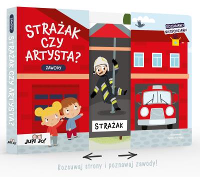 Rozsuwanki-niespodzianki. Strażak czy artysta?. Autor: Magdalena Młodnicka (tekst); Paulina Koniuk-Fonżychowska (ilustracje), Agnieszka Matz. SmakLiter.pl Okładka książki Rozsuwanki-niespodzianki. Strażak czy artysta?