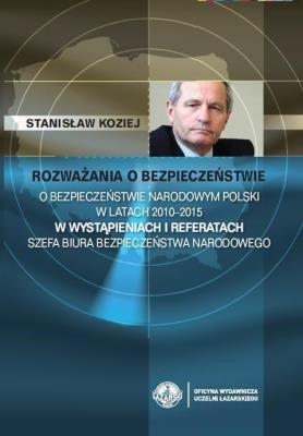 Rozważania o bezpieczeństwie T.1. Autor: Koziej Stanisław. SmakLiter.pl Okładka książki Rozważania o bezpieczeństwie T.1