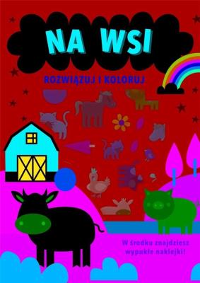 Okładka książki Rozwiązuj i koloruj. Na wsi