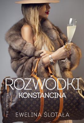 Rozwódki Konstancina. Autor: Ewelina Ślotała. SmakLiter.pl Okładka książki Rozwódki Konstancina