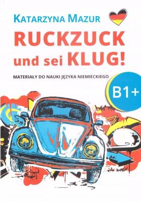 Okładka książki Ruckzuck und sei klug! B1+