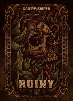 Ruiny. Autor: Smith Scott B.. SmakLiter.pl Okładka książki Ruiny