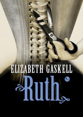 Ruth. Autor: Gaskell Elizabeth. SmakLiter.pl Okładka książki Ruth