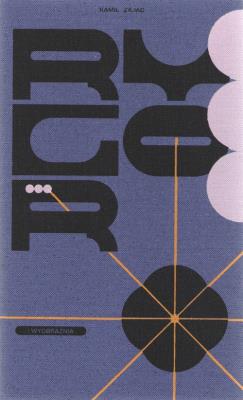 Rygor i wyobraźnia. Autor: ZAJĄC KAMIL. SmakLiter.pl Okładka książki Rygor i wyobraźnia