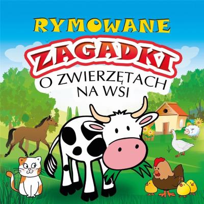 Okładka książki Rymowane zagadki o zwierzętach na wsi