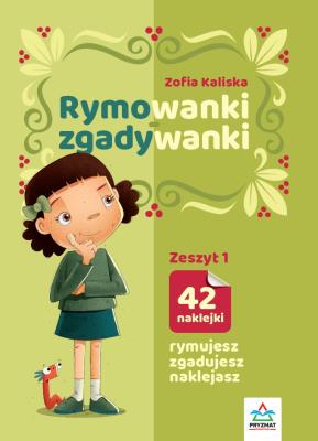 Rymowanki - zgadywanki z.1. Autor: Kaliska Zofia. SmakLiter.pl Okładka książki Rymowanki - zgadywanki z.1