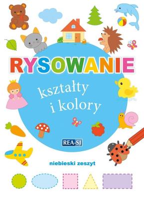 Rysowanie kształty i kolory. Zeszyt niebieski. Autor:   Praca zbiorowa. SmakLiter.pl Okładka książki Rysowanie kształty i kolory. Zeszyt niebieski