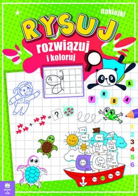 Okładka książki Rysuj, rozwiązuj i koloruj