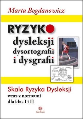 Okładka książki Ryzyko dysleksji, dysortografii i dysgrafii