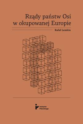 Okładka książki Rządy państw Osi w okupowanej Europie