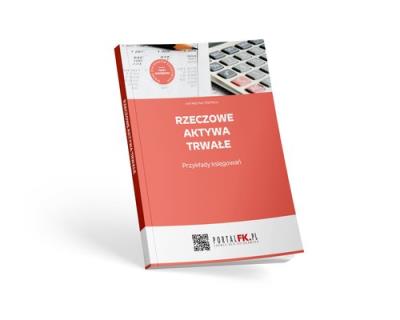 Rzeczowe aktywa trwałe. Przykłady księgowań. Autor: Trzpioła Katarzyna. SmakLiter.pl Okładka książki Rzeczowe aktywa trwałe. Przykłady księgowań