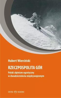 Rzeczpospolita gór. Autor: Wierciński Hubert. SmakLiter.pl Okładka książki Rzeczpospolita gór