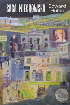Saga miechowska. Autor: Hołda Edward. SmakLiter.pl Okładka książki Saga miechowska