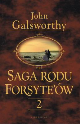 Saga rodu Forsyte'ów Tom 2 W matni. Autor: Galsworthy John. SmakLiter.pl Okładka książki Saga rodu Forsyte'ów Tom 2 W matni