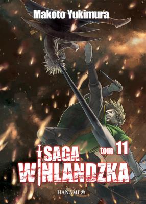 Saga winlandzka 11. Autor: Yukimura Makoto. SmakLiter.pl Okładka książki Saga winlandzka 11