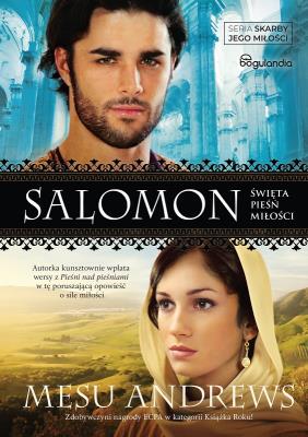 Salomon Święta pieśń miłości. Autor: Mesu Andrews. SmakLiter.pl Okładka książki Salomon Święta pieśń miłości