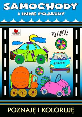 Okładka książki Samochody i inne pojazdy. To lubię!