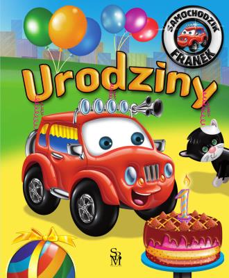 Okładka książki Samochodzik Franek. Urodziny w.2022