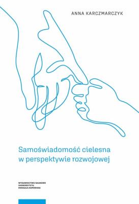 Okładka książki Samoświadomość cielesna w perspektywie rozwojowej