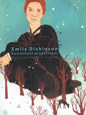 Samotność przestrzeni. Autor: Dickinson Emily. SmakLiter.pl Okładka książki Samotność przestrzeni