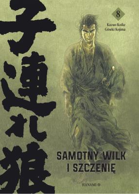 Samotny wilk i szczenię. Tom 8. Autor: Kazuo Koike, Goseki Kojima. SmakLiter.pl Okładka książki Samotny wilk i szczenię. Tom 8