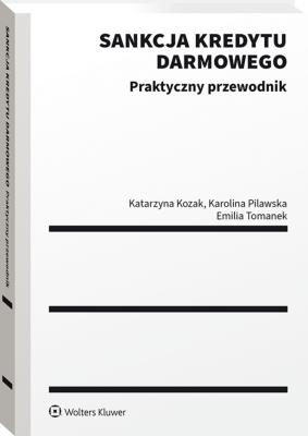 Okładka książki Sankcja kredytu darmowego. Praktyczny przewodnik