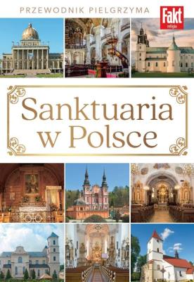 Sanktuaria. Autor:   Praca zbiorowa. SmakLiter.pl Okładka książki Sanktuaria