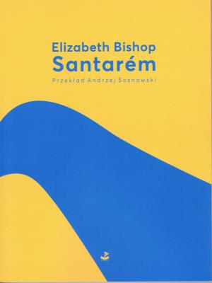 Santarem. Autor: Bishop Elizabeth. SmakLiter.pl Okładka książki Santarem