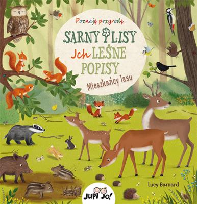 Sarny i lisy. Ich leśne popisy.. Autor: Schumann Sibylle. SmakLiter.pl Okładka książki Sarny i lisy. Ich leśne popisy.