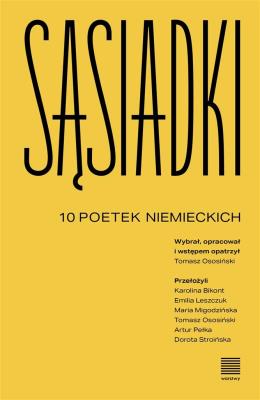 Sąsiadki. 10 poetek niemieckich. Autor:   Praca zbiorowa. SmakLiter.pl Okładka książki Sąsiadki. 10 poetek niemieckich