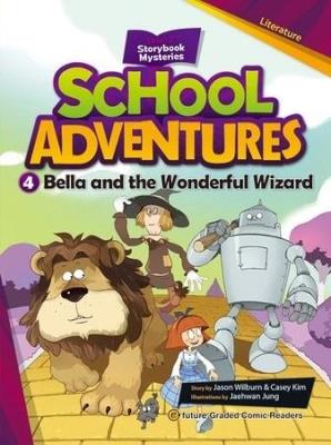 Okładka książki School Adventures Level 2 cz.4 Bella and the.. +CD