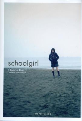 Schoolgirl. Autor: Osamu Dazai. SmakLiter.pl Okładka książki Schoolgirl