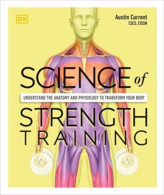 Science of Strength Training. Autor: Current Austin. SmakLiter.pl Okładka książki Science of Strength Training