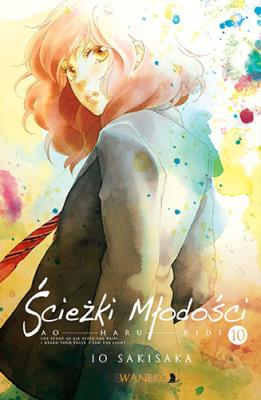 Ścieżki młodości. Ao Haru Ride. Tom 10. Autor: Io Sakisaka. SmakLiter.pl Okładka książki Ścieżki młodości. Ao Haru Ride. Tom 10