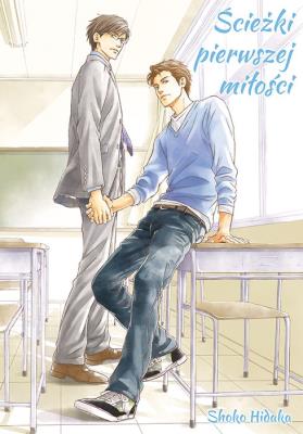 Ścieżki pierwszej miłości. Autor: Shoko Hidaka. SmakLiter.pl Okładka książki Ścieżki pierwszej miłości