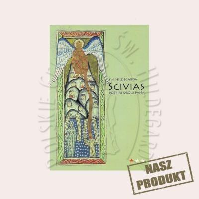 Scivias I Poznaj drogi Pana. Autor: Św. Hildegarda z Bingen. SmakLiter.pl Okładka książki Scivias I Poznaj drogi Pana