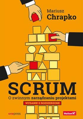 Okładka książki Scrum. O zwinnym zarządzaniu projektami wyd. 2