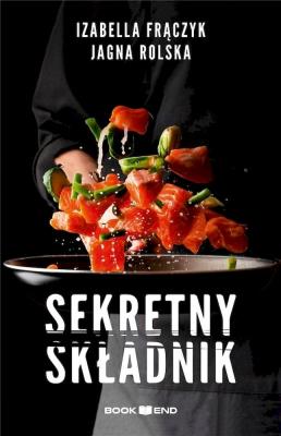 Sekretny składnik audiobook. Autor: Frączyk Izabella, Jagna Rolska. SmakLiter.pl Okładka książki Sekretny składnik audiobook