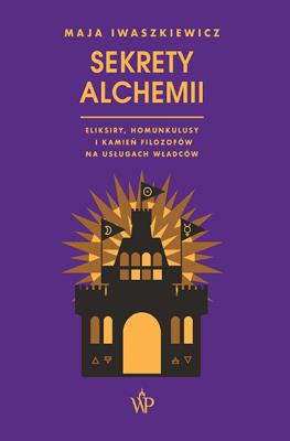 Okładka książki Sekrety alchemii