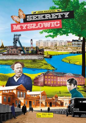 Okładka książki Sekrety Mysłowic
